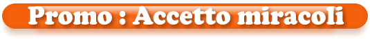Promo : Accetto miracoli